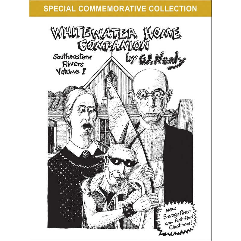 William Nealy's Whitewater Home Companion: Southeastern Rivers Volume 1