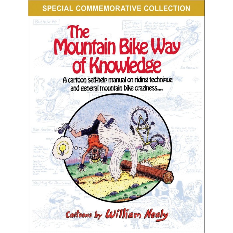 William Nealy's The Mountain Bike Way of Knowledge