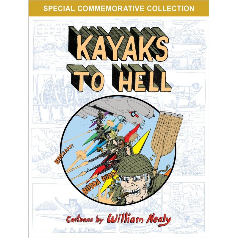 William Nealy's Kayaks to Hell